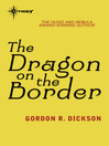 The Dragon on the Border (eBook): Dragon and the George Series, Book 3